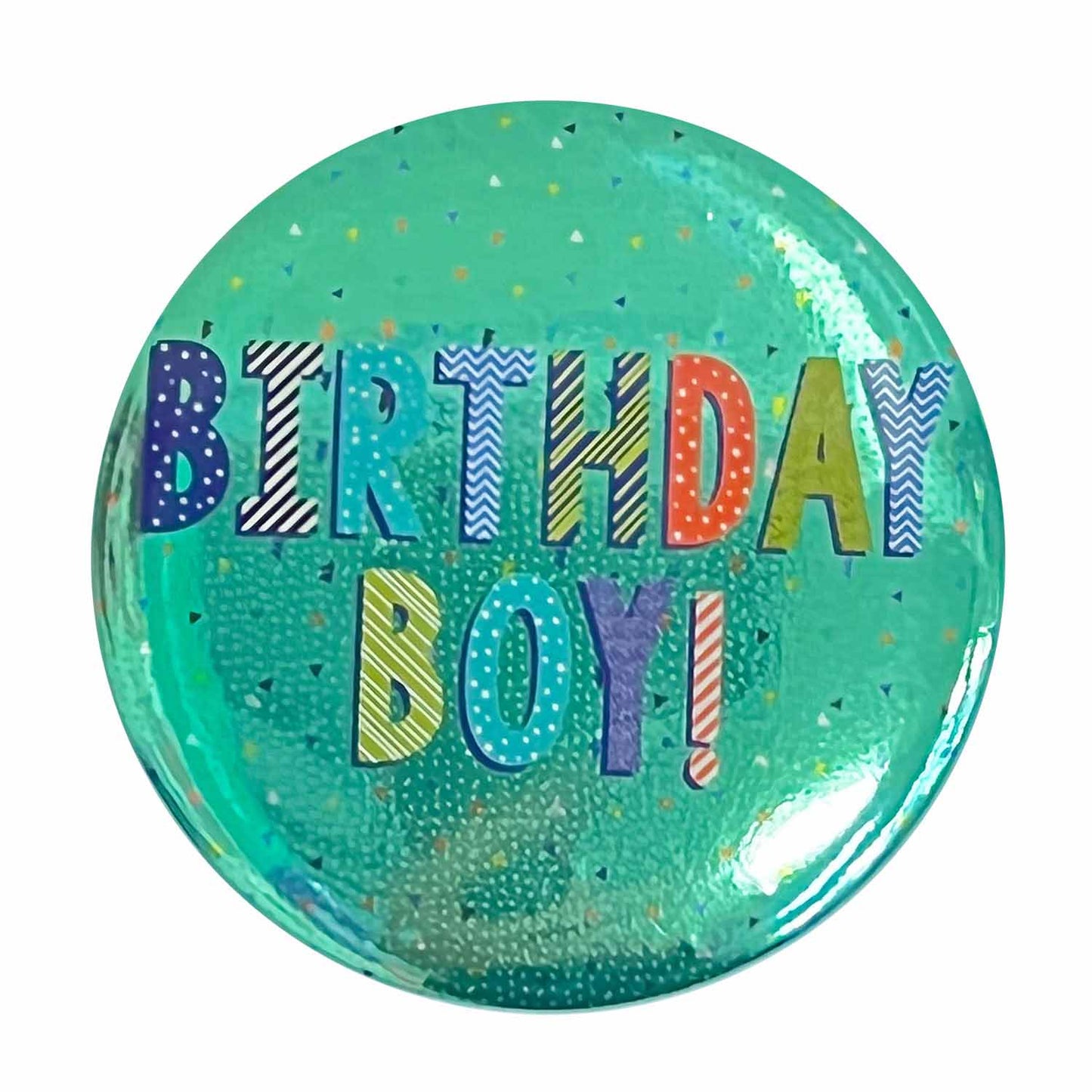 Birthday Boy! Badge 6cm - 1 PC
