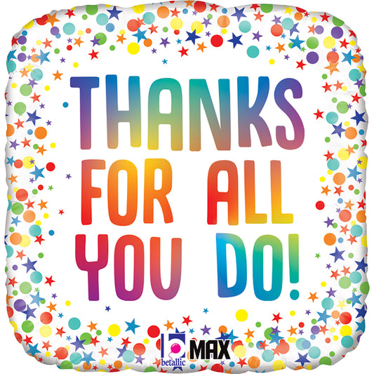 Rainbow Thanks For All You Do Balloon - 18" Foil Packaged